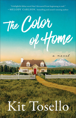 The Color of Home - Kit Tosello