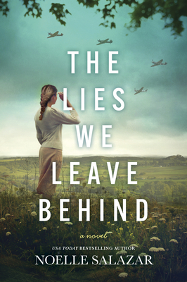The Lies We Leave Behind - Noelle Salazar
