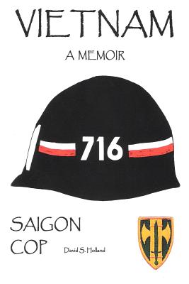 Coperta cărții 'Vietnam, a Memoir: Saigon Cop - David S. Holland'