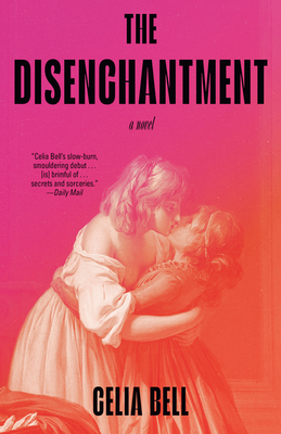 The Disenchantment - Celia Bell