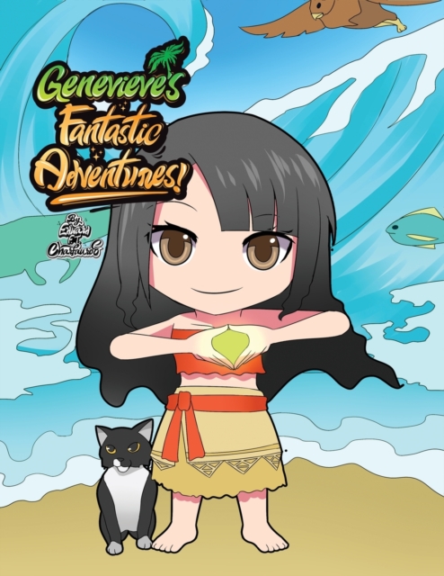 Genevieve's Fantastic Adventures! - Edward F. T. Charfauros