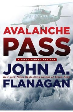 Coperta cărții 'Avalanche Pass - John A. Flanagan'
