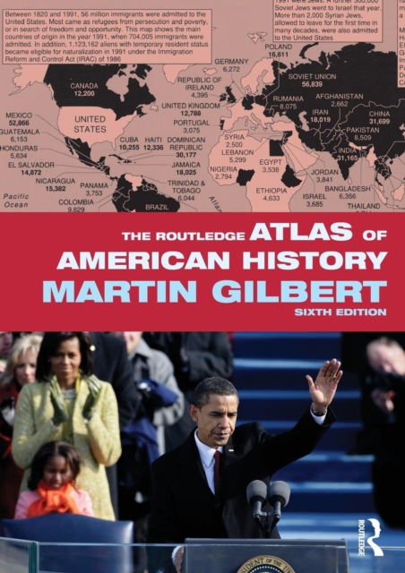 The Routledge Atlas of American History - Martin Gilbert