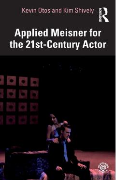 Coperta cărții 'Applied Meisner for the 21st-Century Actor - Kevin Otos'