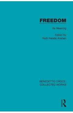 Coperta cărții 'Freedom: Its Meaning - Ruth Nanda Anshen'