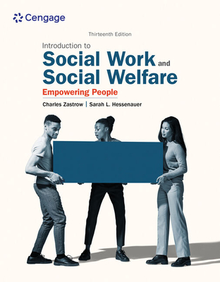 Empowerment Series: Introduction to Social Work and Social Welfare: Empowering People - Charles Zastrow
