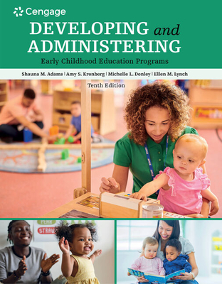 Developing and Administering an Early Childhood Education Program - Shauna Adams