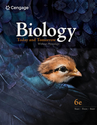 Biology Today and Tomorrow Without Physiology - Cecie Starr