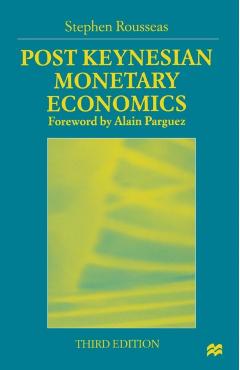 Coperta cărții 'Post Keynesian Monetary Economics - Stephen Rousseas'