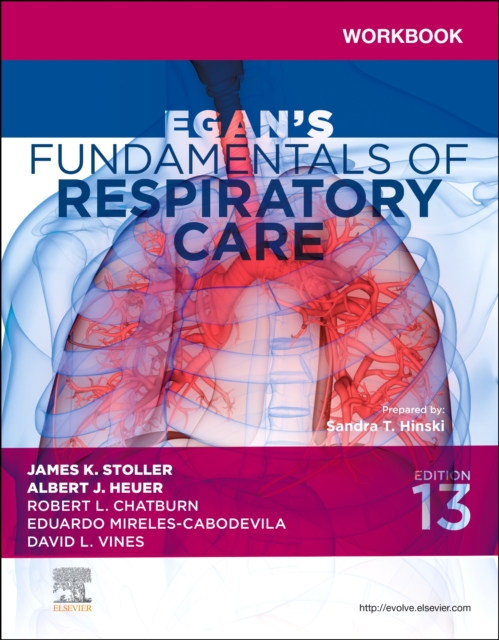 Workbook for Egan's Fundamentals of Respiratory Care - Sandra T. Hinski