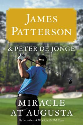 Coperta cărții 'Miracle at Augusta - James Patterson'