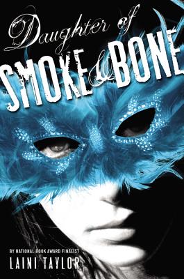 Daughter of Smoke & Bone - Laini Taylor