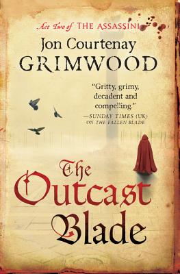 The Outcast Blade - Jon C. Grimwood