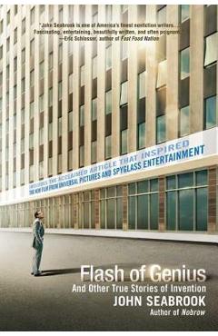 Coperta cărții 'Flash of Genius: And Other True Stories of Invention - John Seabrook'