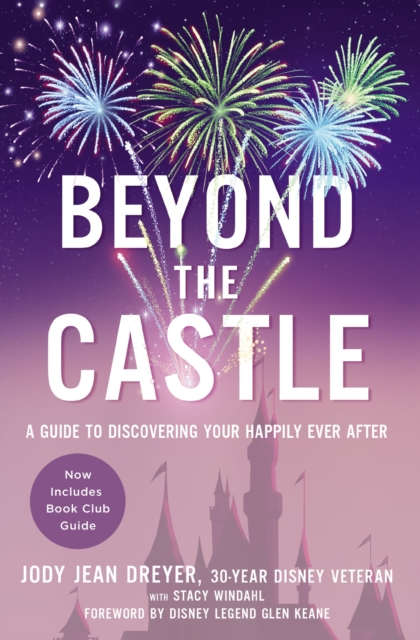 Coperta cărții 'Beyond the Castle: A Guide to Discovering Your Happily Ever After - Jody Jean Dreyer'