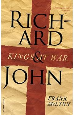Coperta cărții 'Richard and John: Kings at War - Frank Mclynn'