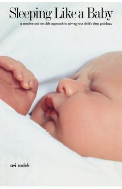 Poza produsului Sleeping Like a Baby - Avi Sadeh