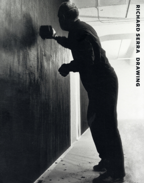 Richard Serra Drawing: A Retrospective - Michelle White