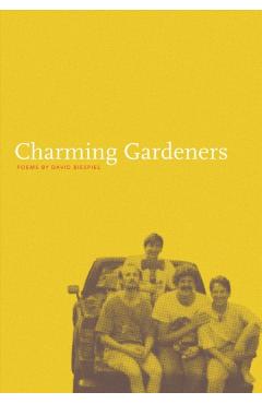Poza produsului Charming Gardeners - David Biespiel