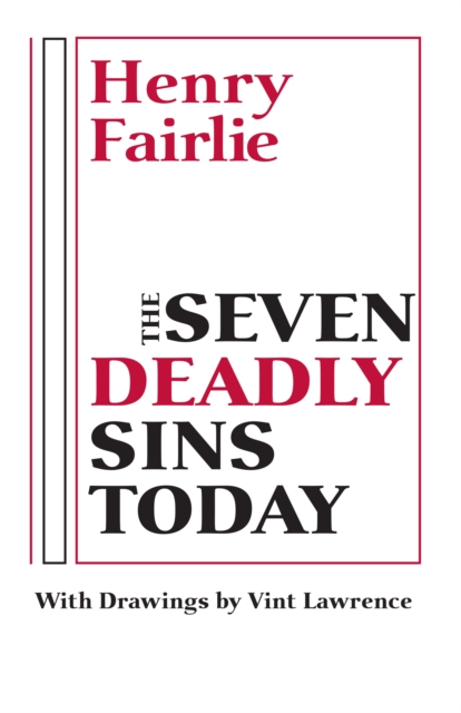 Seven Deadly Sins Today - Henry Fairlie