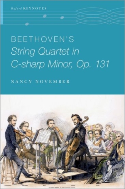 Beethoven's String Quartet in C-Sharp Minor, Op. 131 - Nancy November