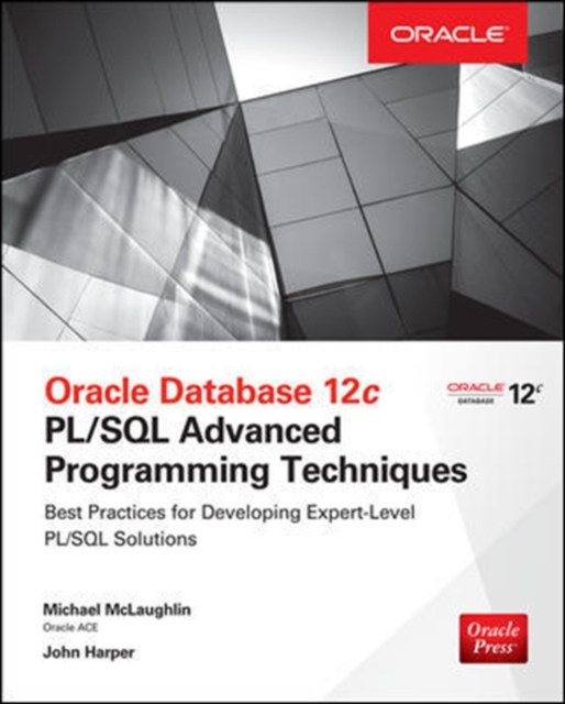 Oracle Database 12c PL/SQL Advanced Programming Techniques - Michael Mclaughlin