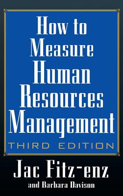 How to Measure Human Resource Management - Jac Fitz-enz