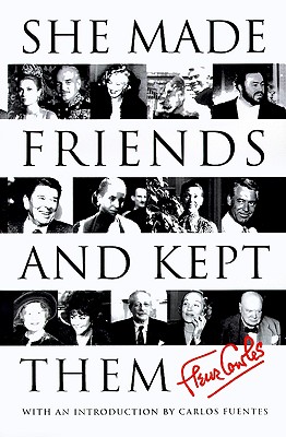 She Made Friends and Kept Them: An Anecdotal Memoir - Fleur Cowles