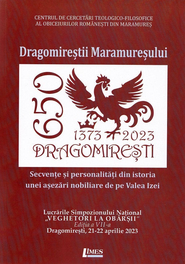 Dragomirestii Maramuresului. Secvente si personalitati din istoria unei asezari nobiliare de pe Valea Izei - Vasile Tiplea, Ioana Raluca Mirza