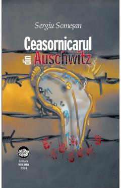 Poza produsului Ceasornicarul din Auschwitz - Sergiu Somesan