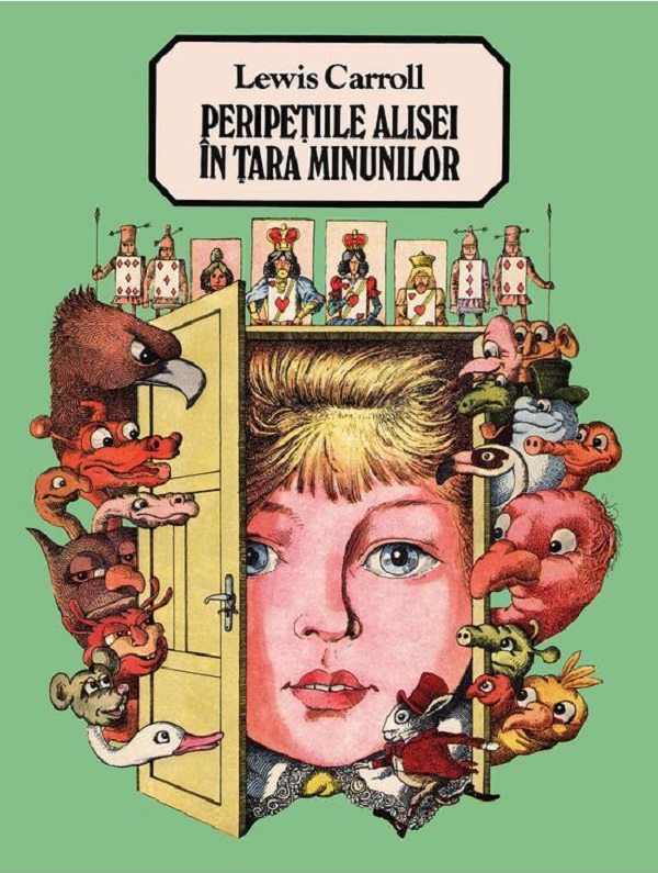 Peripetiile Alisei in Tara Minunilor - Lewis Carroll