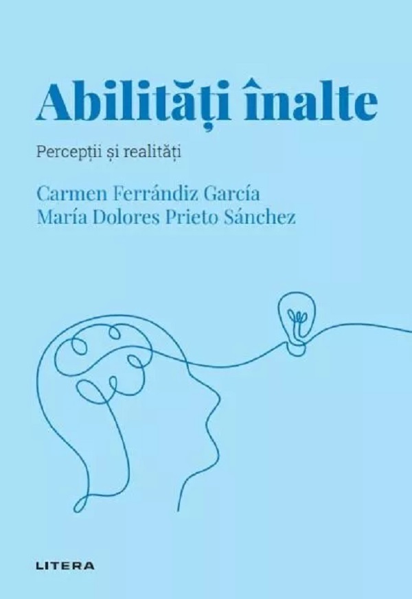 Descopera Psihologia. Abilitati inalte. Perceptii si realitati - Carmen Ferrandiz Garcia, Maria Dolores Prieto Sanchez