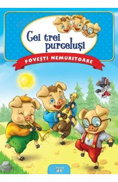 Poza produsului Cei trei purcelusi. Povesti nemuritoare