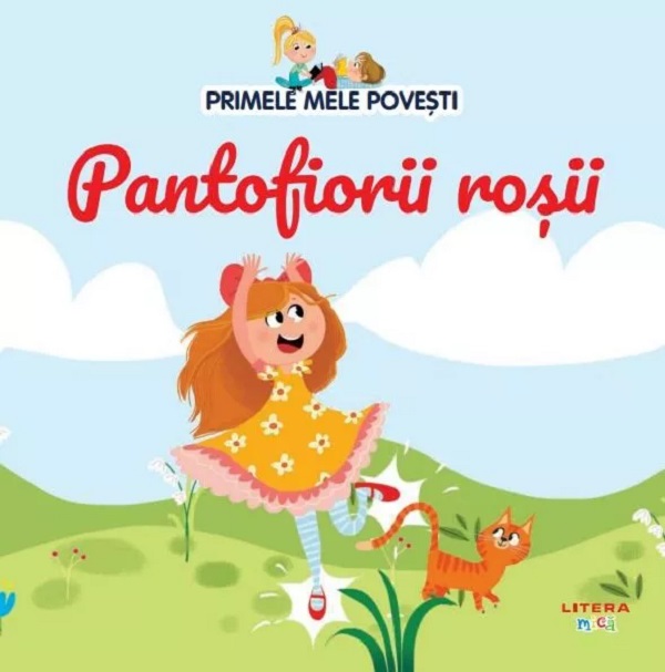 Primele mele povesti. Pantofiorii rosii