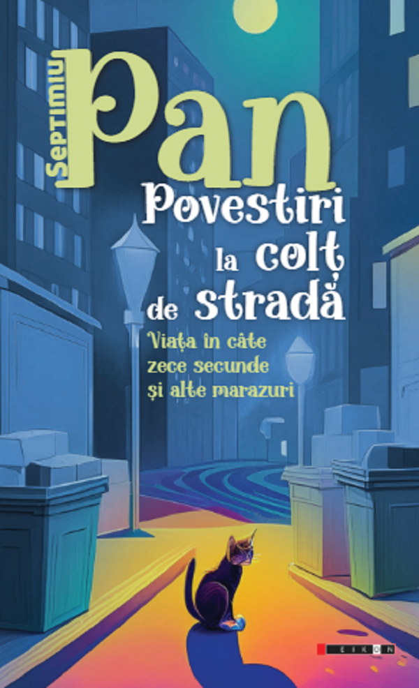 Povestiri la colt de strada - Septimiu Pan