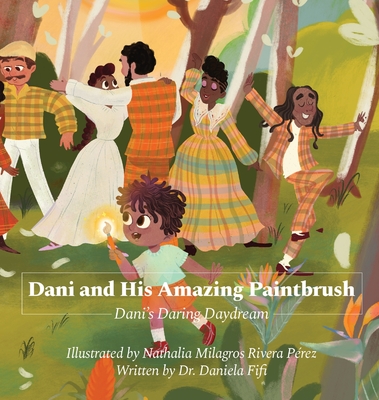 Dani and His Amazing Paintbrush - Daniela Fifi