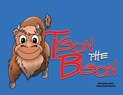 Tyson the Bison - Brian Stucky