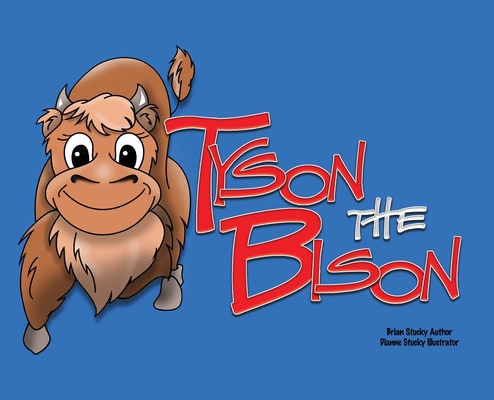 Tyson the Bison - Brian Stucky