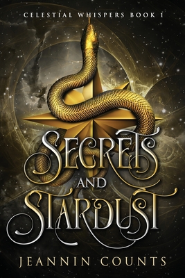 Secrets and Stardust - Jeannin Counts