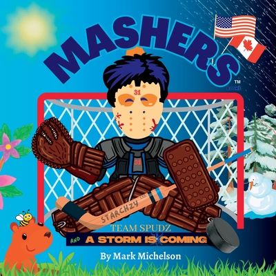 Team Spudz And A Storm Is Coming: Mashers' Books - Mark Michelson