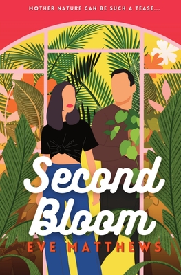 Second Bloom - Eve Matthews