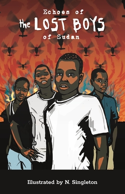 Echoes of the Lost Boys of Sudan - Susan Clark