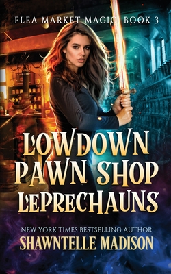 Lowdown Pawn Shop Leprechauns - Shawntelle Madison