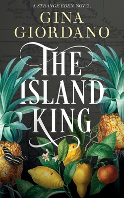 The Island King: A Sweeping Caribbean Saga - Gina Giordano