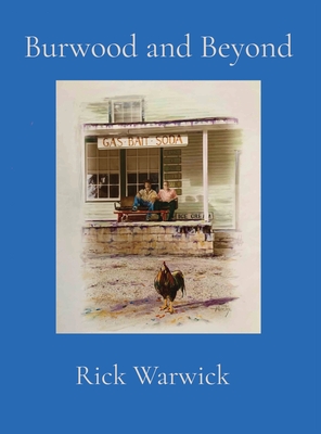 Burwood and Beyond - Rick Warwick