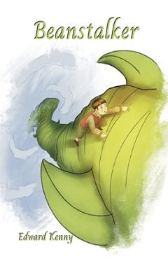 Coperta cărții 'Beanstalker - Edward Kenny'