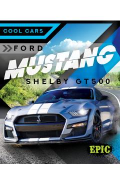 Coperta cărții 'Ford Mustang Shelby Gt500 - Kaitlyn Duling'