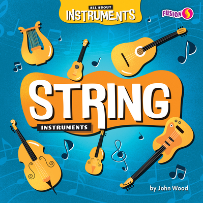 String Instruments - John Wood