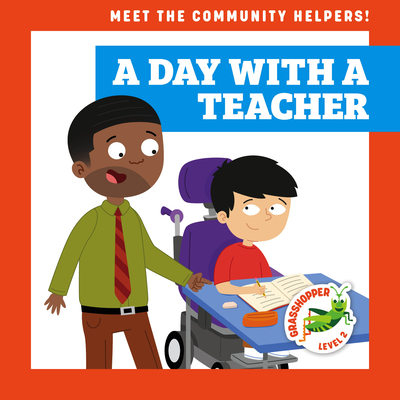 A Day with a Teacher - Mari C. Schuh