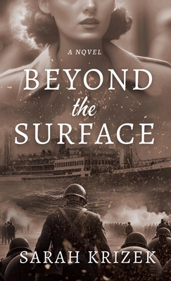 Beyond The Surface - Sarah Krizek